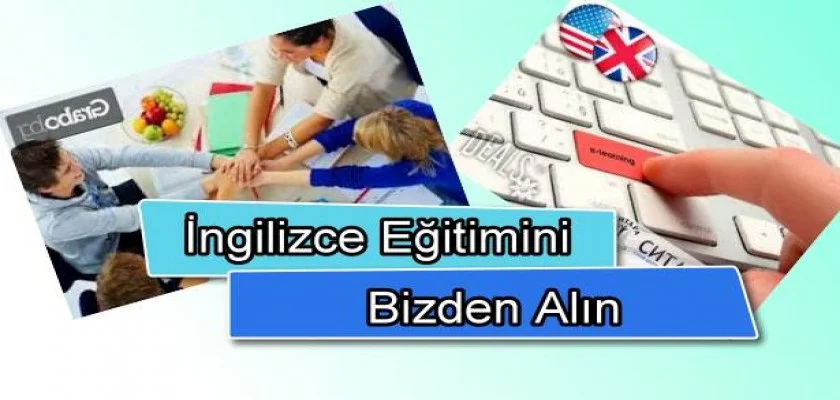 İngilizce Eğitimini Bizden Alın 