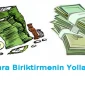 Para Biriktirmenin Püf Noktaları