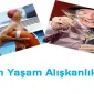 Uzun Yaşam Alışkanlıkları