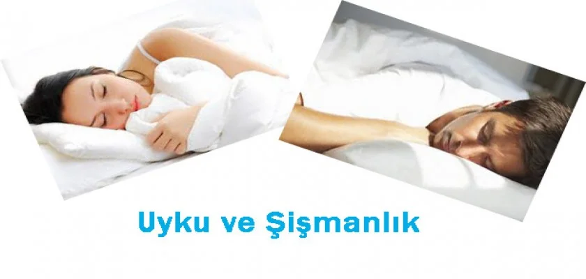 Uyku ve Şişmanlık